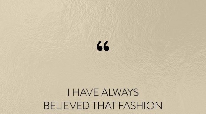 Fashion Quotes : 35 Life-Changing Quotes from Fashion’s Greatest Luminaries