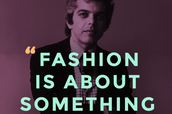 Fashion Quotes : The 101 Best Fashion Quotes Of All Time