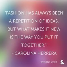 Fashion Quotes : …