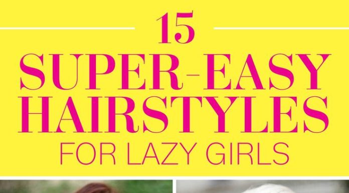 Trendy Hair Style : 15 Super-Easy Hairstyles for Lazy Girls Who Can’t Even