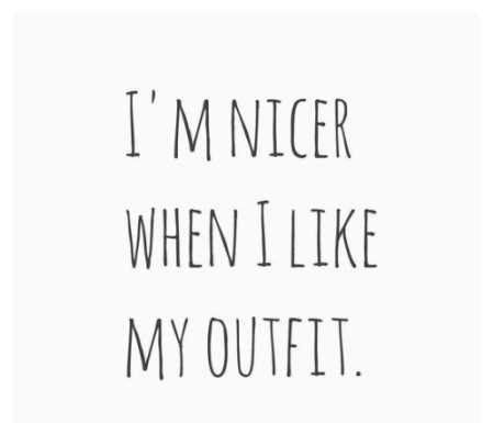 Fashion Quotes : And when it isn't tight……..