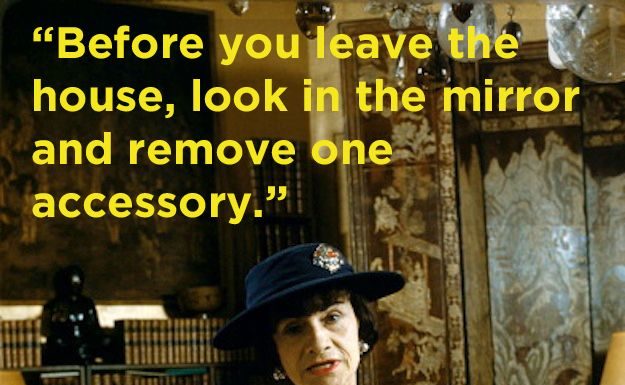 Fashion Quotes : Community Post: 15 Coco Chanel Quotes You Should Live By