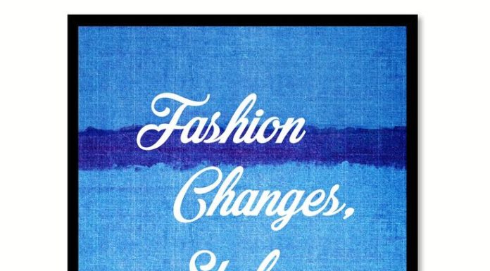 Fashion Quotes : Fashion Changes Style Remains Quote Saying Gift Ideas Home Decor Wall Art