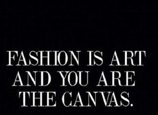 Fashion Quotes : Fashion is art and you are the canvas. www.queenclothing……