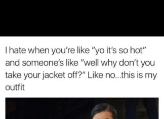 Fashion Quotes : I hate when you're like "yo it's so hot" and someone's lik…