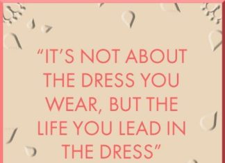 Fashion Quotes : It's not about the dress you wear, but the life you lead in the the dress. -…