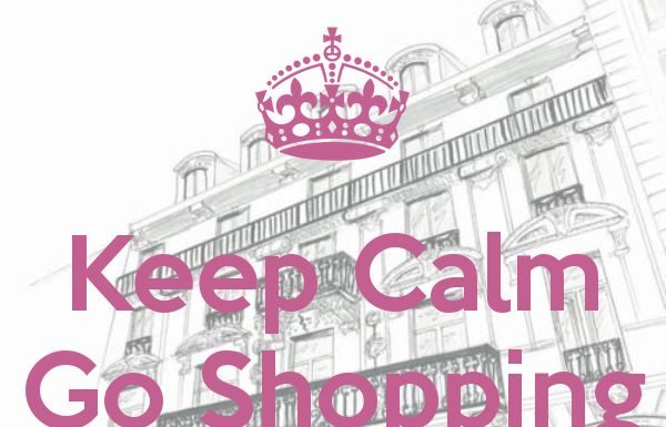 Fashion Quotes : Keep Calm Go Shopping