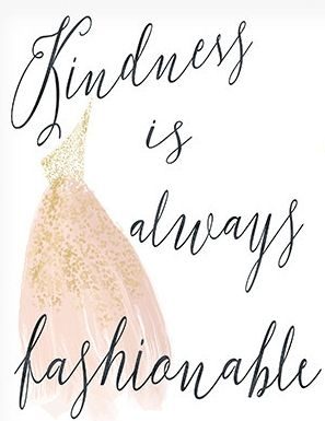 Fashion Quotes : Kindness quote – Inspirational quote print – fashion print – typographic poster- life quotes – motivational poster