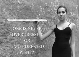 Fashion Quotes : One is never overdressed or underdressed with a Little Black Dress. The Kewl Sho…