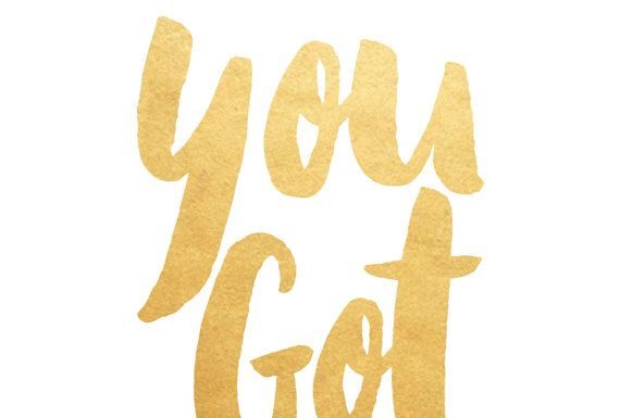 Fashion Quotes : Printable Art, Inspirational Print , You Got This, Typography Quote, Home Decor, Motivational Poster, Scandinavian Design, Wall Art