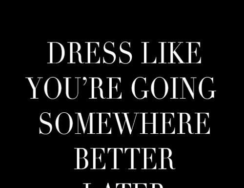 Fashion Quotes : shedenfroi