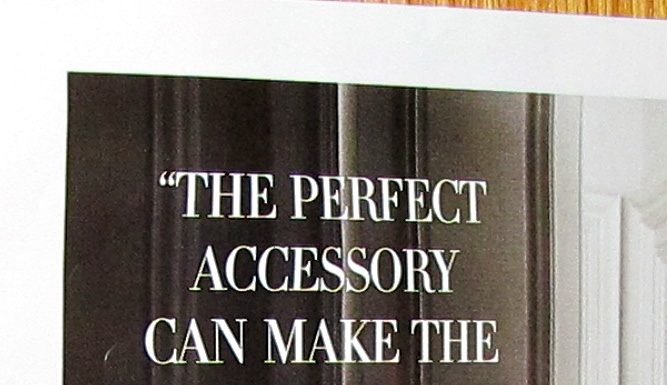 Fashion Quotes : “The perfect accessory can make the difference between looking blah and totall…