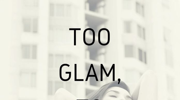 Fashion Quotes : Too Glam, To Give a Damn. The Kewl Shop…