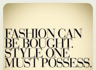 Fashion Quotes : True style can't be bought! That's why everyone has their own style, you…