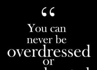 Fashion Quotes : “You can never be overdressed or overeducated.” – oscar wilde