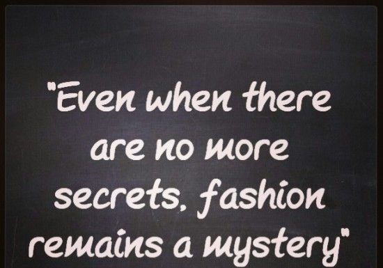 Fashion Quotes : 67 Famous Fashion Quotes