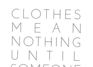Fashion Quotes : "Clothes mean nothing until someone lives in them." – Marc Jacobs…