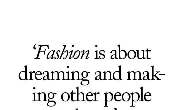 Fashion Quotes : “Fashion is about dreaming and making other people dream.” ~Donatella Versac…
