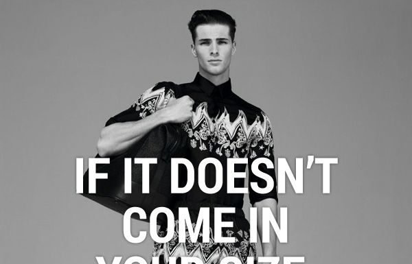 Fashion Quotes : "If it doesn't come in your size, don't buy it."…