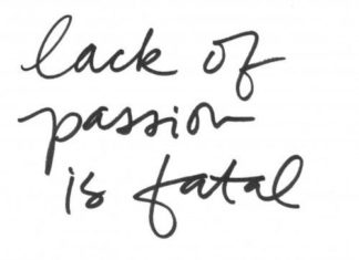 Fashion Quotes : Lack of passion is fatal…