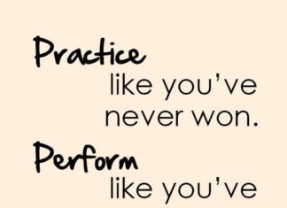 Fashion Quotes : Practice like you’ve never won. Perform like you’ve never lost.
