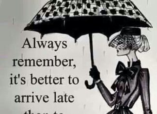 Fashion Quotes : Southern quotes. Always remember, it’s better to arrive late than to arrive ugly…