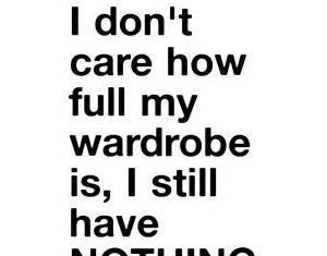 Fashion Quotes : story of my life…