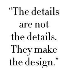 Fashion Quotes : THE DETAILS….