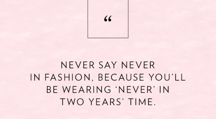 Fashion Quotes : The Most Relatable Fashion Advice From Kate Moss, Taylor Swift, & More