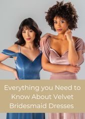 Bridesmaids Dresses : Everything You Need to Know About Velvet Bridesmaid Dresses