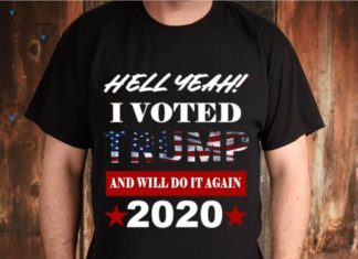 costco dress code : Hell Yeah I Voted Trump And Will Do It Again 2020 American Flag shirt