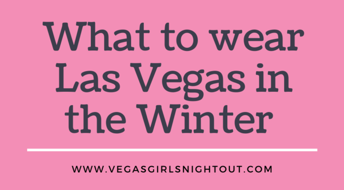 dress code policy : Las Vegas Dos & Don’ts: Dressing for Winter