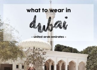 dubai dress code : What to wear in Dubai | marietheresesaskia Travel Guide