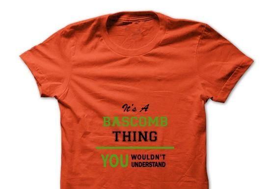 publix dress code : awesome t shirt Team BASCOMB Legend T-Shirt and Hoodie You Wouldnt Understand, B…